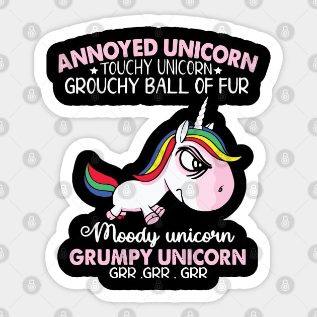 Annoyed Unicorn Touchy Unicorn Grouchy Ball - Funny T Shirts Sayings - Funny T Shirts For Women - SarcasticT Shirts Sticker by Murder By Text